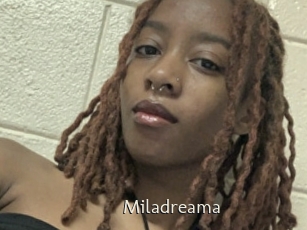 Miladreama