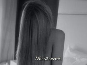 Miss2sweet