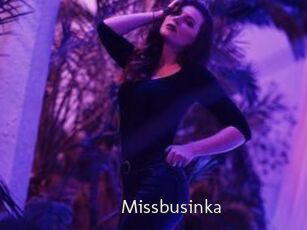 Missbusinka