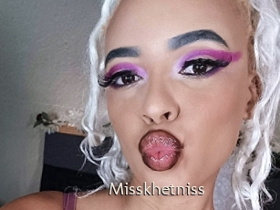 Misskhetniss