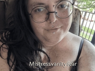 Mistressvanityfear