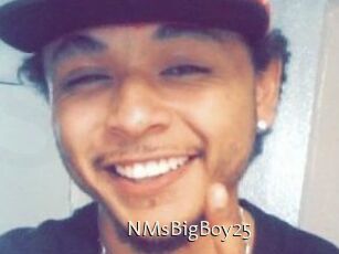 NMsBigBoy25