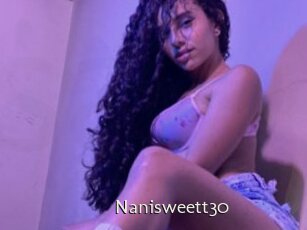 Nanisweett30