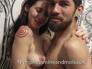 Nymphetamineandmoisadic
