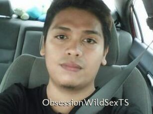 ObsessionWildSexTS