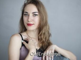 OldEnough98