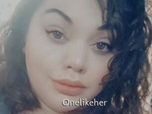 Onelikeher