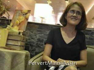 PervertMamaAsian