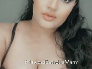 PrincessEstrellaMami
