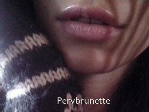 Pervbrunette