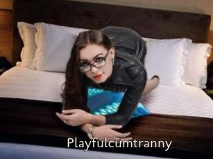 Playfulcumtranny
