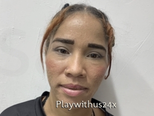 Playwithus24x