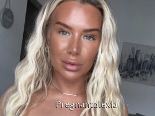 Pregnantalexia