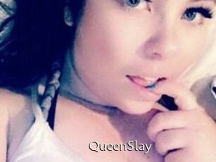 QueenSlay