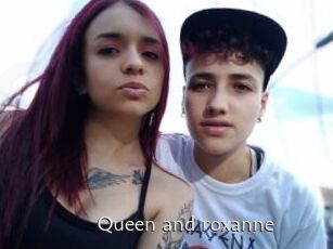 Queen_and_roxanne