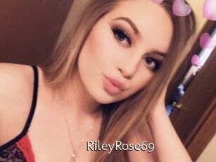 RileyRose69