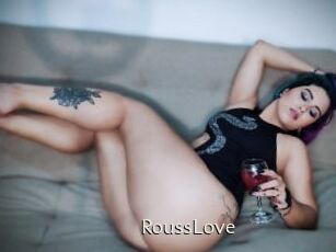 RoussLove