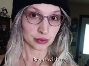 Ravaravishing