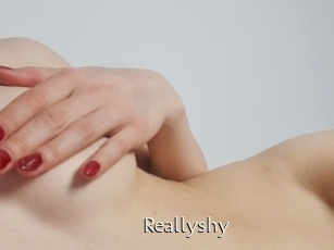 Reallyshy