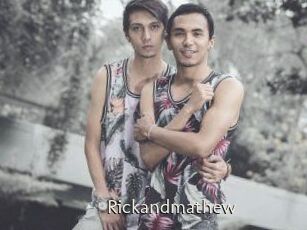 Rickandmathew