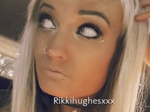 Rikkihughesxxx