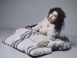 Rileyborn
