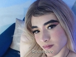 Rousealice