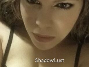 ShadowLust