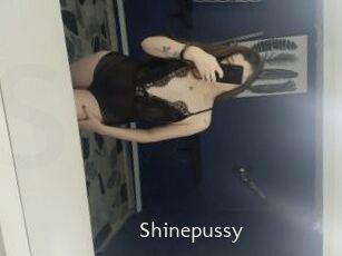 Shinepussy