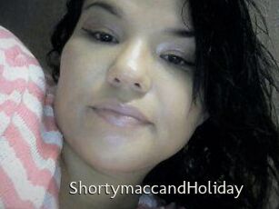 Shortymacc_and_Holiday
