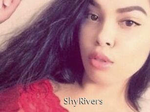 ShyRivers