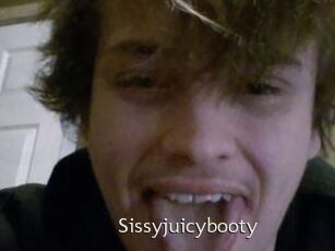 Sissyjuicybooty