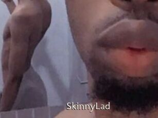 SkinnyLad
