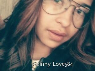Skinny_Love584