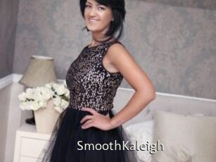 SmoothKaleigh
