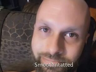 Smoothntatted