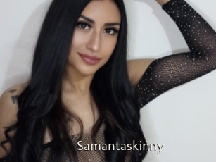 Samantaskinny