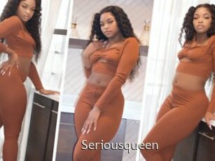 Seriousqueen