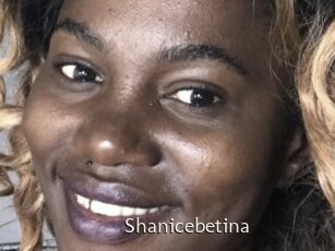 Shanicebetina