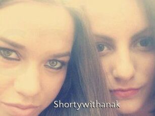 Shortywithanak