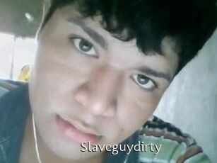 Slaveguydirty