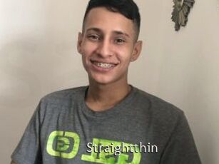 Straightthin