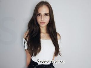 Sweetnesss