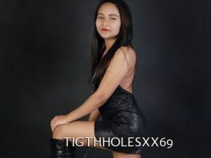 TIGTHHOLESXX69