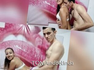 TOMAndBelinda
