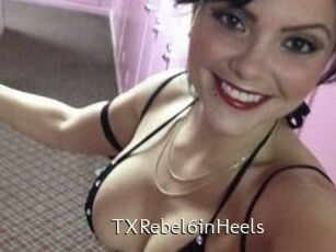TXRebel6inHeels