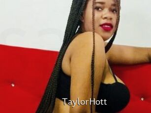 TaylorHott