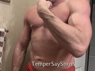 TemperSayShuss