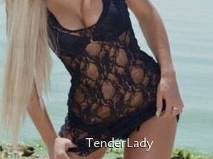 TenderLady