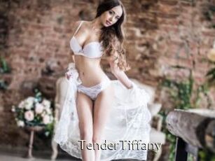TenderTiffany